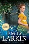 Emily Larkin - Resisting Miss Merryweather