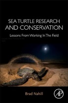 Brad Nahill, Brad (Co-founder and President Nahill, Nahill Brad - Sea Turtle Research and Conservation