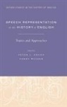 Peter (Associate Professor J. Grund, Peter J. Grund, Terry Walker, Walker Terry - Speech Representation in the History of English