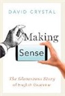David Crystal - Making Sense