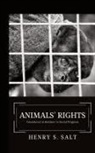 Henry S. Salt - Animals' Rights