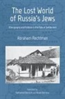 Abraham Rechtman, Abraham/ Deutsch Rechtman - Lost World of Russia''s Jews