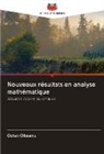 Octav Olteanu - Nouveaux résultats en analyse mathématique