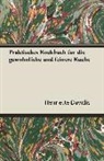 Henriette Davidis - Praktisches Kochbuch Fur Die Gewohnliche Und Feinere Kuche