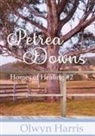 Olwyn Harris, Helen Brown, Wendy L Wood, Wendy L. Wood - Petrea Downs