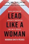 Deborah Smith Pegues - Lead Like a Woman