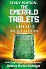 Rebecca Marina Messenger - Study Edition The Emerald Tablets of Thoth The Atlantean