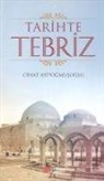 Cihat Aydogmusoglu - Tarihte Tebriz