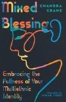 Chandra Crane, Chandra/ Tisby Crane, Jemar Tisby - Mixed Blessing