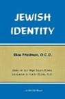 Elias Friedman, O. C. D. Elias Friedman - Jewish Identity