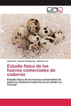 Sandr Chimborazo, Sandra Chimborazo, Martha Loor, Jos Vera, José Vera - Estudio físico de los huevos comerciales de codorniz