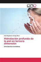 Aida Magdalena Intriago Mero - Hidratación profunda de la piel en tercera dimensión