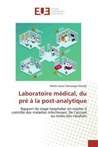Merlin Jonas Takemegni Wandji - Laboratoire médical, du pré à la post-analytique