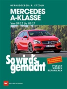 Rüdiger Etzold, Martynn Randall, Rüdige Etzold, Rüdiger Etzold - So wird's gemacht - 166: Mercedes A-Klasse von 09/12 bis 05/17