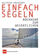 Wilfried Krusekopf - Einfach segeln