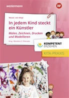 Brigitte Vom Wege, Mechthild Wessel, Wassilios E Fthenakis, Wassilio E Fthenakis (Dr.), Dr. Wassilios E. Fthenakis, Wassilios E. Fthenakis - In jedem Kind steckt ein Künstler