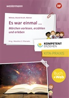Dieter Brand-Kruth, Rolf P Kleinen, Rolf Peter Kleinen, Sunny Moser, Andrea Wilmes, Wassilios E Fthenakis... - Es war einmal...