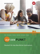 D Allin, Daniela Allin, Friederik Brucklacher, Friederike Brucklacher, Daniel Clemens, Ansgar Henseler... - Auf den Punkt