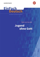 Ödön von Horváth, Anette Sosna, Diekhans, Johannes Diekhans - EinFach Deutsch Unterrichtsmodelle, m. 1 Beilage