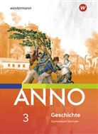 Ulrich (Prof. Dr. Baumgärtner, Ulrich (Prof. Dr.) Baumgärtner, Lina ( Brüggemann - ANNO, Ausgabe 2019 für Gymnasien in Sachsen - 3: ANNO - Ausgabe 2019 für Gymnasien in Sachsen. Bd.3