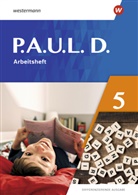 Annika Bartsch, Elena Bierenfeld, Ann Gasch-Sigge, Anne Gasch-Sigge, Dr. Tanja Heinemann, Tanj Heinemann... - P.A.U.L. D. - Differenzierende Ausgabe 2021
