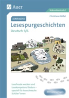 Christiane Bössel - Einfache Lesespurgeschichten Deutsch 5-6