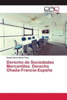 Sergio Esono Abeso Tomo - Derecho de Sociedades Mercantiles. Derecho Ohada-Francia-España