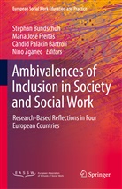 Nino ¿Ganec, Càndid Palacín Bartrolí, Stephan Bundschuh, Maria José Freitas, Mari José Freitas, Maria José Freitas... - Ambivalences of Inclusion in Society and Social Work