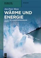 Jan-Peter Meyn - Physik für Lehramtsstudierende - Band 4: Wärme und Energie