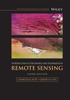 C Elachi, Charle Elachi, Charles Elachi, Charles (California Institute of Technolog Elachi, Charles Van Zyl Elachi, Elachi Charles... - Introduction to the Physics and Techniques of Remote Sensing