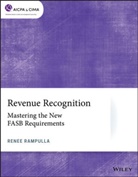 R Rampulla, Renee Rampulla - Revenue Recognition - Mastering the New Fasb Requirements
