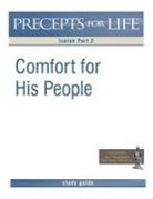 Kay Arthur - Precepts for Life Study Guide: Comfort For His People (Isaiah Part 2)