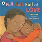 Trish Cooke, Paul Howard - Full, Full, Full of Love