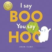 John Kane - I Say Boo, You Say Hoo An Interactive Halloween Picture Book!