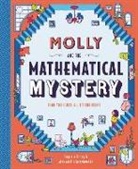 Dr Eugenia Cheng, Eugenia Cheng, Aleksandra Artymowska - Molly and the Mathematical Mystery