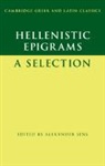 Alexander (Georgetown University Sens, Alexander Sens, Alexander (Georgetown University Sens, Sens Alexander - Hellenistic Epigrams