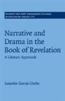 Lourdes García Ureña, Garcia Urena Lourdes Garcia Urena, URE LOURDES GARC - Narrative and Drama in the Book of Revelation