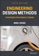 N Cross, Nigel Cross, Nigel (The Open University) Cross - Engineering Design Methods