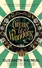 Elizabeth Macneal - Circus of Wonders