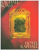 Rachael Boast, Boast Rachael - Hotel Raphael