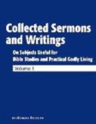 Michael Rudolph - Collected Sermons and Writings Vol. 1