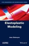 J Salencon, Jean Salencon - ELASTOPLASTIC MODELING