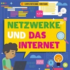 Nancy Dickmann - Netzwerke und das Internet, m. 1 Beilage