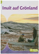 Inez Risseeuw - Inuit auf Grönland, m. 1 Beilage
