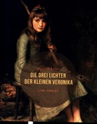 Manfred Kyber - Die drei Lichter der kleinen Veronika