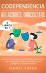 Isabel Verde - Codependencia y relaciones narcisistas 2 libros en 1