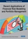 Mirjana ¿I¿Me¿Ija, Tihana ¿Krinjari¿, Bryan Christiansen, Mirjana CizmeSija, Tihana Skrinjaric - Recent Applications of Financial Risk Modelling and Portfolio Management