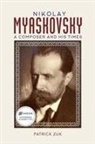 Patrick Zuk, Patrick (Royalty Account) Zuk - Nikolay Myaskovsky