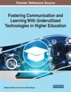 Mohammed Banu Ali, Trevor Wood-Harper - Fostering Communication and Learning With Underutilized Technologies in Higher Education, 1 volume