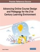 Daniel Chatham - Advancing Online Course Design and Pedagogy for the 21st Century Learning Environment
